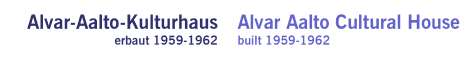 Alvar-Aalto-Kulturhaus | Alvar Aalto Cultural House